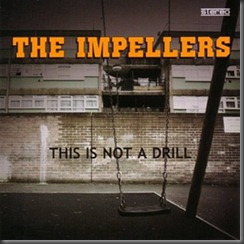 The Impellers - This Is Not A Drill (2012)
