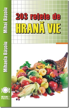 203 retete de HRANA VIE Coperta 1
