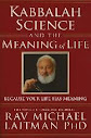 Kabbalah Science And The Meaning Of Life