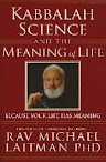 Kabbalah Science And The Meaning Of Life
