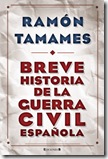 BREVE HISTORIA DE LA GUERRA CIVIL BREVE HISTORIA DE LA GUERRA CIVIL
