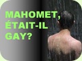 Mahomet était-il Gay