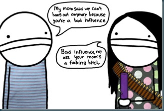 bad-influence-my-ass