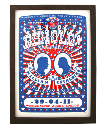 To celebrate Will and Kate's nuptials, a limited edition poster was made. It's a fun nod to a circus sign. (liberty.co.uk) To celebrate Will and Kate's nuptials, a limited edition poster was made. It's a fun nod to a circus sign. (liberty.co.uk)
