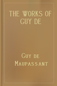Cover of Guy De Maupassant's Book The Works Of Guy De Maupassant Vol V