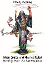When Druids And Mystics Ruled Harshly Over The Superstitious Peasants