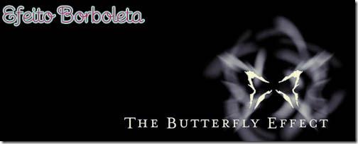efeito borboleta efeito borboleta