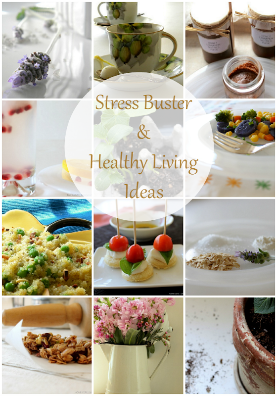 Stress Buster & Healthy Living Ideas