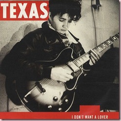Texas-I-Dont-Want-A-Lover-portada-single