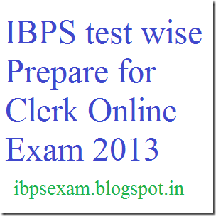 IBPS test wise Prepare for Clerk Online Exam 2013