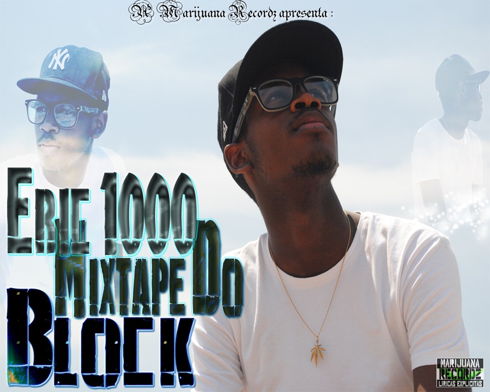 [Eric%25201000_Mixtape%2520do%2520Block%2520%2528Frente%2529%255B6%255D.jpg]