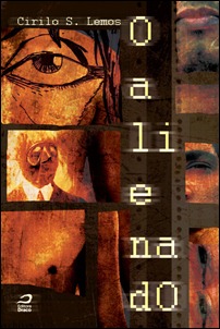 O Alienado O Alienado