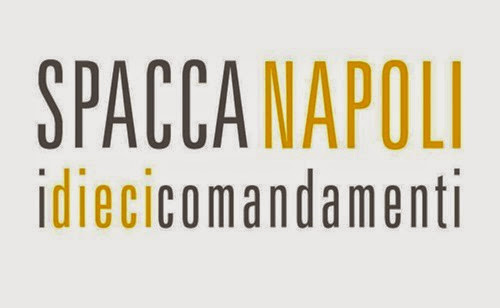 I dieci comandamenti SpaccaNapoli