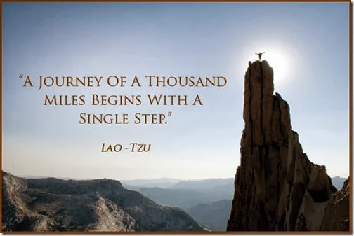 310312043000-A-journey-of-a-thousand-miles-begins-with-a-singl-step
