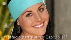 Un Refugio para el Amor Capitulo 137