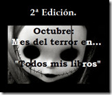 Segunda edición mes del terror. Segunda edición mes del terror.