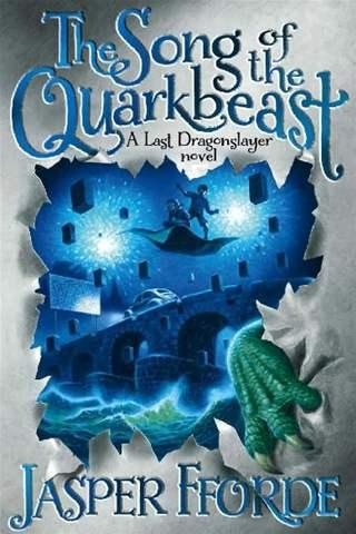 [the-song-of-the-quarkbeast-last-dragonslayer-book-two%255B2%255D.jpg]