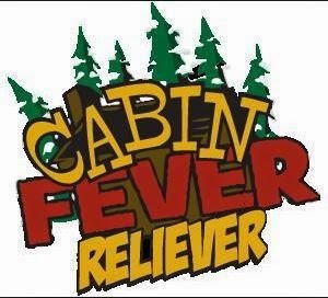[Cabin-Fever-Reliever3.jpg]