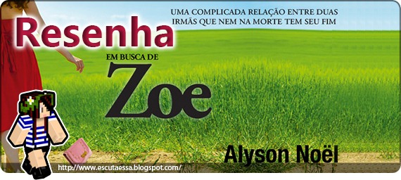 Banner Resenha - Zoe Banner Resenha - Zoe