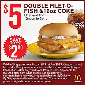 MCDONALDS 2013 OFFERS DOUBLE FILET-O-FISH  BIG MAC MCNUGGET 9 PIECE $5 DOUBLE McSPICY BURGER COKE $2 McNugget 6 piece $3 McWings 4 piece $1 SUNDAE $2 FRIES JANUARY COMBO MEAL Vanilla Cone 2  $1 Small Fries Extra Small Coke