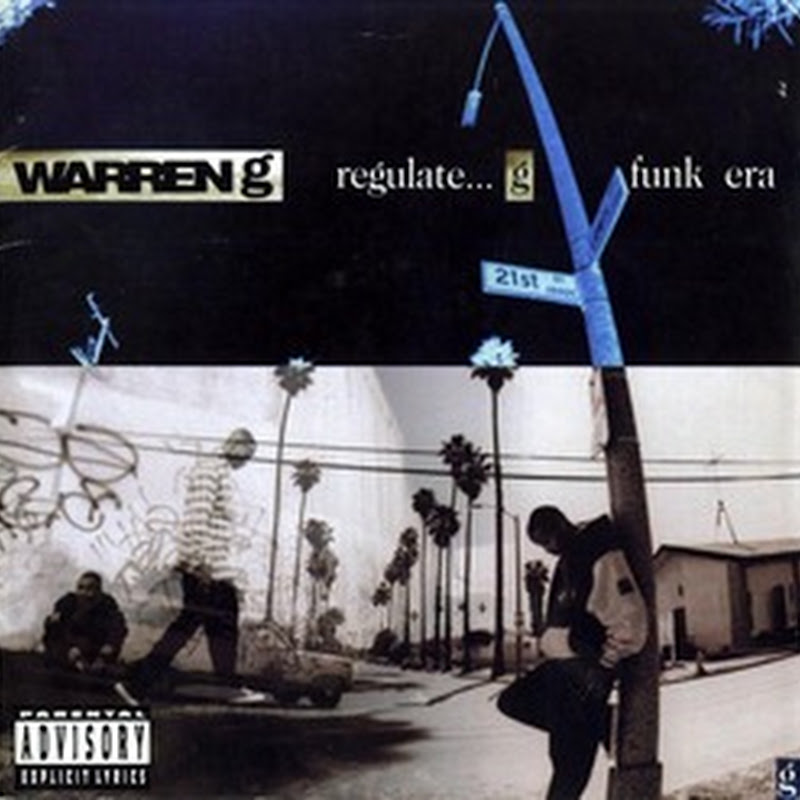 DE AFARA: WARREN G - Regulate....g funk era (1994)