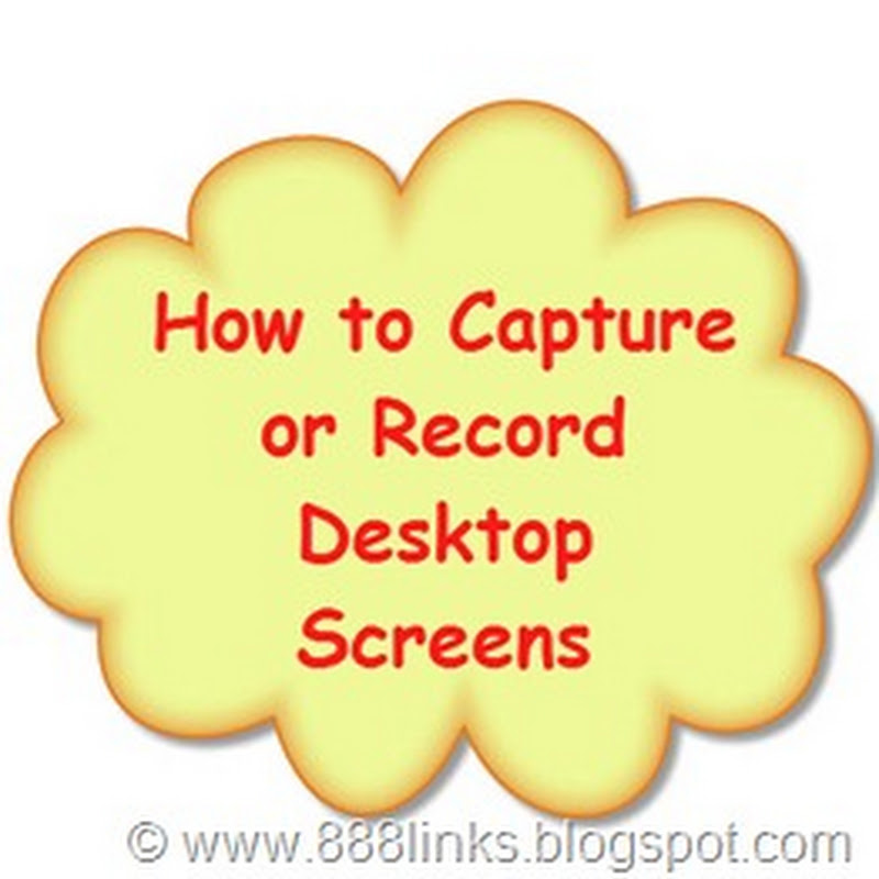 How Capture or Record screenshots of desktop