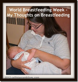 World Breastfeeding Week - My Thoughts on Breastfeeding