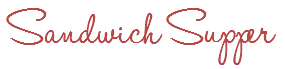 [sandwich-supper2.png]