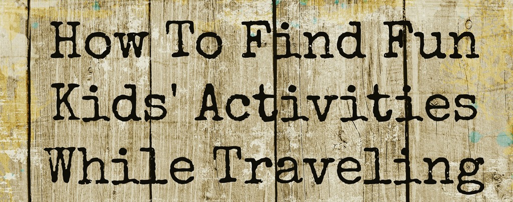 [how%2520to%2520find%2520fun%2520activites%2520while%2520traveling%255B3%255D.jpg]
