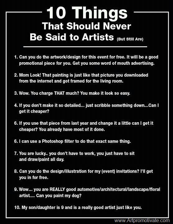 annoying things said to artists