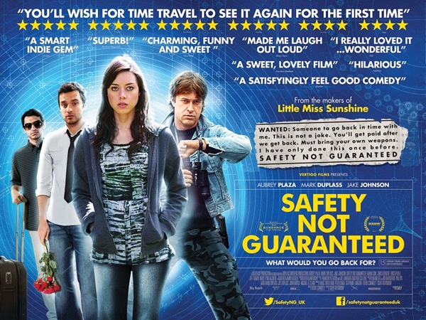 [Safety-Not-Guaranteed-UK-Poster%255B2%255D.jpg]