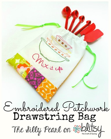 [Embroidered%2520Patchwork%2520Drawstring%2520Bag%2520-%2520The%2520Silly%2520Pearl%2520on%2520Blitsy%2520Crafts%255B3%255D.jpg]
