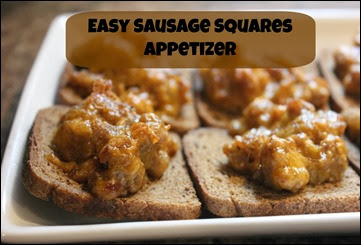 Many Waters Easy Sausage Squares Appetizer