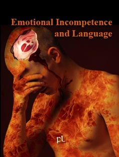 Emotional incompetence and language