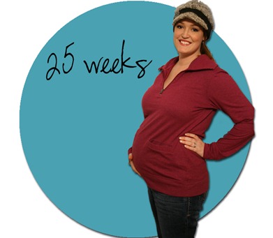 25 weeks