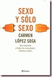 Libro Sexo y Sólo Sexo, de Carmen López Sosa