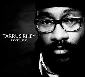 Tarrus Riley – Mecoustic – 2012