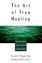 The Art Of True Healing