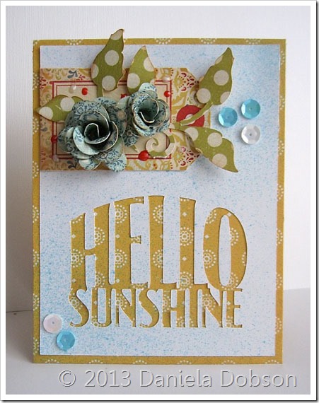 Hello sunshine by Daniela Dobson