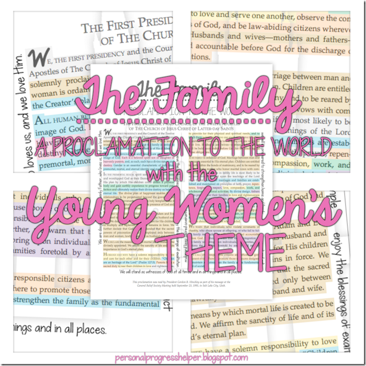 The Family: A Proclamation to the World with the Young Women's Theme