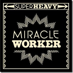 superheavy-miracle-worker1 superheavy-miracle-worker1