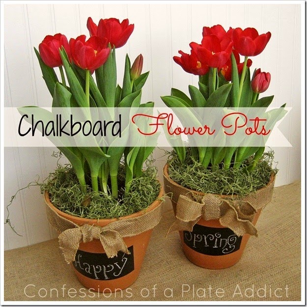 CONFESSIONS OF A PLATE ADDICT Chalkboard Flower Pots CONFESSIONS OF A PLATE ADDICT Chalkboard Flower Pots