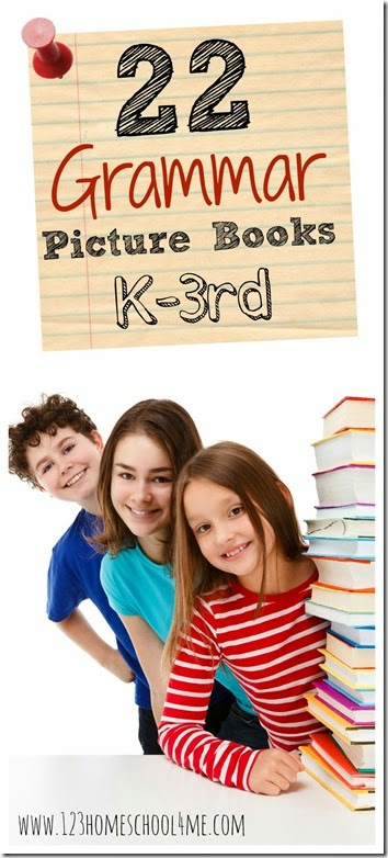 22 Grammar Picture Books for Kindergarten - 3rd Grade. So many really fun books for kids to help reinforce nouns, pronouns, verbs, homonyms, similes, suffixes, adverbs and more for homeschoolers 22 Grammar Picture Books for Kindergarten - 3rd Grade. So many really fun books for kids to help reinforce nouns, pronouns, verbs, homonyms, similes, suffixes, adverbs and more for homeschoolers