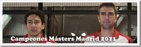 Uri Botello y Raúl Díaz Campeones del Masters de Madrid 2011 en el Club Padel Training.