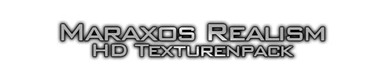 Maraxos-Realism-HD-texture pack