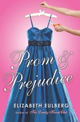 Prom and Prejudice Prom and Prejudice