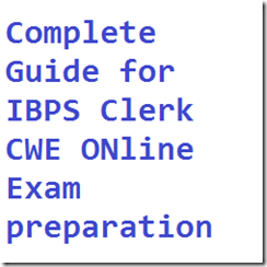 how to prepare IBPS clerk online exam 2012 how to prepare IBPS clerk online exam 2012