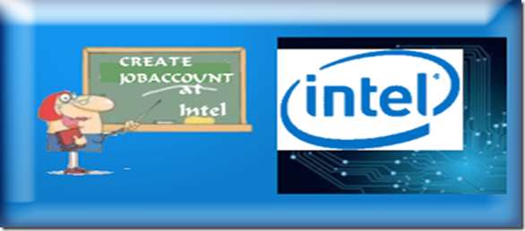 Create Intel Job Account Create Intel Job Account