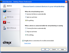 Terence Luk: How do I set the “Devices” settings in the “Citrix Receiver-Desktop  Viewer Preferences” configuration accessed via the Citrix Desktop Viewer  connection toolbar?