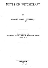 Cover of George Lyman Kittredge's Book Notes On Witchcraft